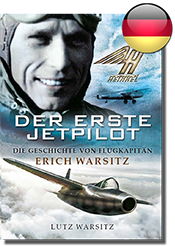 Die Geschichte von Flugkapitän Erich Warsitz